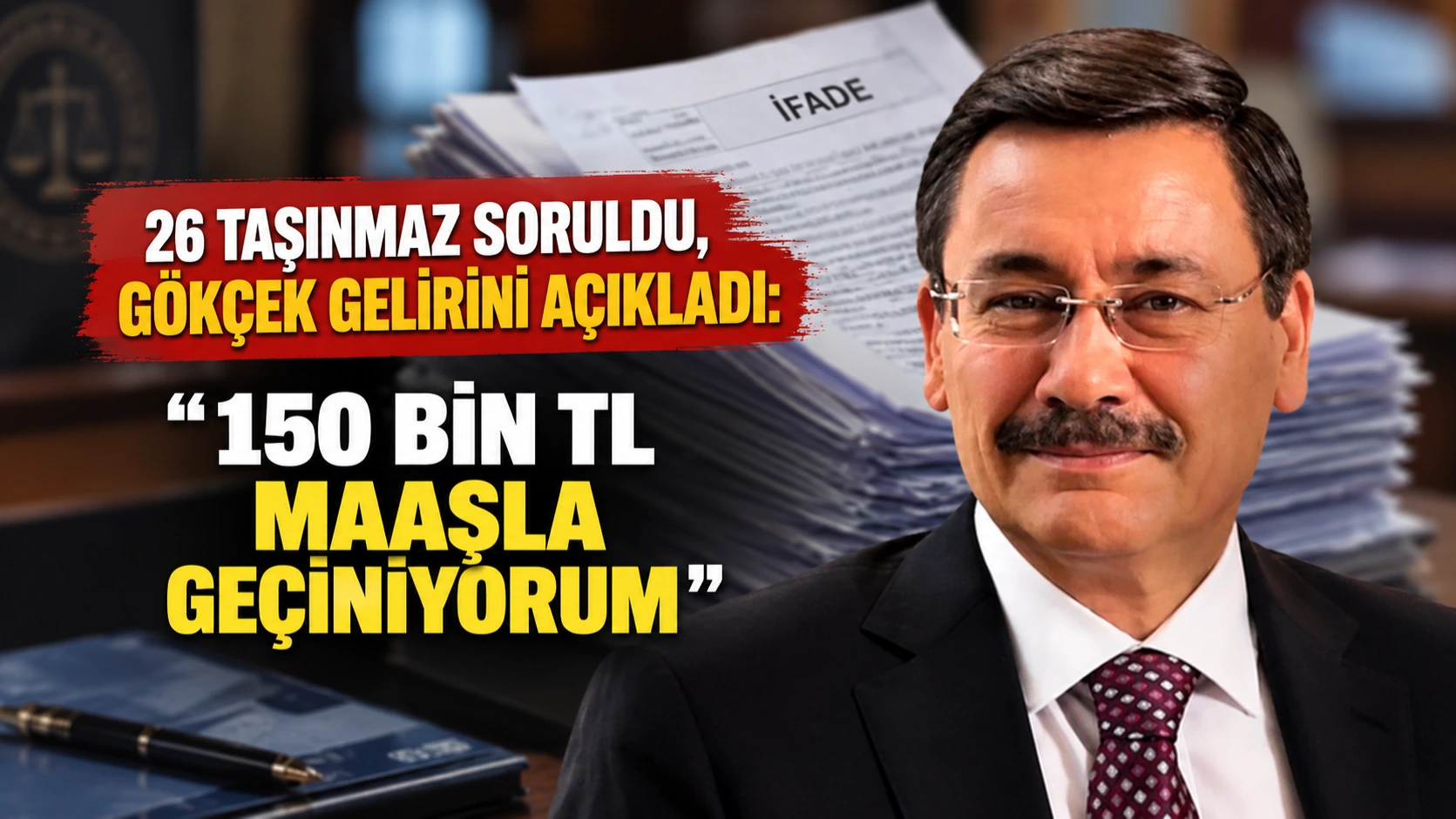 26 taşınmaz soruldu, Gökçek gelirini açıkladı: “150 bin TL maaşla geçiniyorum”